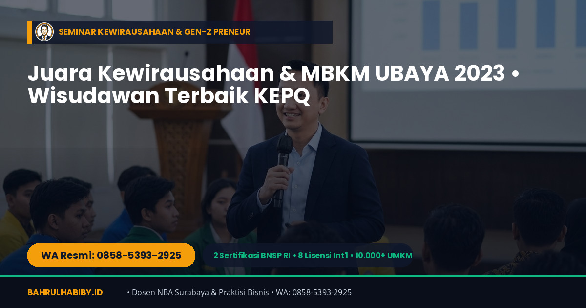 Narasumber Pendampingan UMKM, Seminar Kampus & AI Parakan — Bahrul Habiby, S.M. (WA 0858-5393-2925)