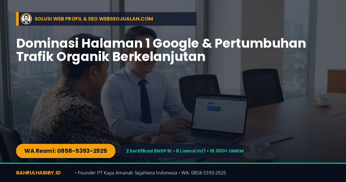 Trainer & Pembicara Digital Marketing Samarinda Bersertifikat BNSP — Bahrul Habiby, S.M. (WA 0858-5393-2925)